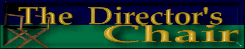The Director's Chair